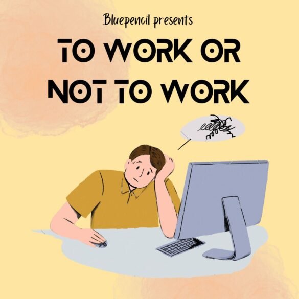 To Work or Not to Work
